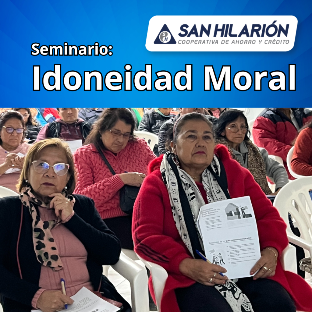 Cooperativa San Hilarión realizó seminario sobre Idoneidad Moral